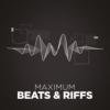Beats & Riffs (Радио Maximum) (Москва)